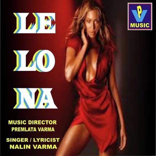 Le Lo Na Nalin Verma MP3 Download